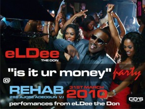 eldee 300x226 Davinci Mode Premiere (Industry Night) + Is It Your Money Partyc