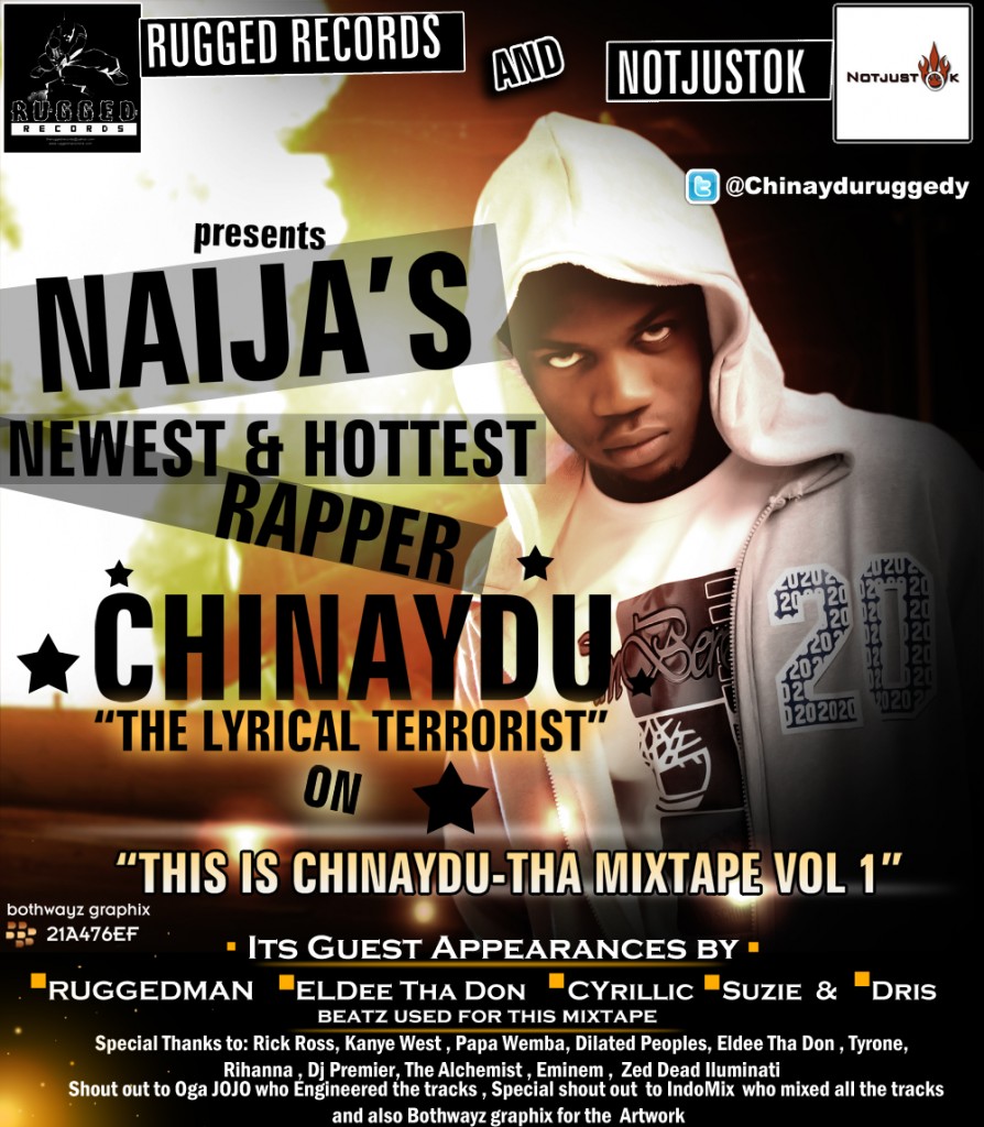 This is chinaydu Mixtape 2 894x1024 Rugged Records and NotjustOk Present   This Is Chinaydu   Tha Mixtape Vol. 1