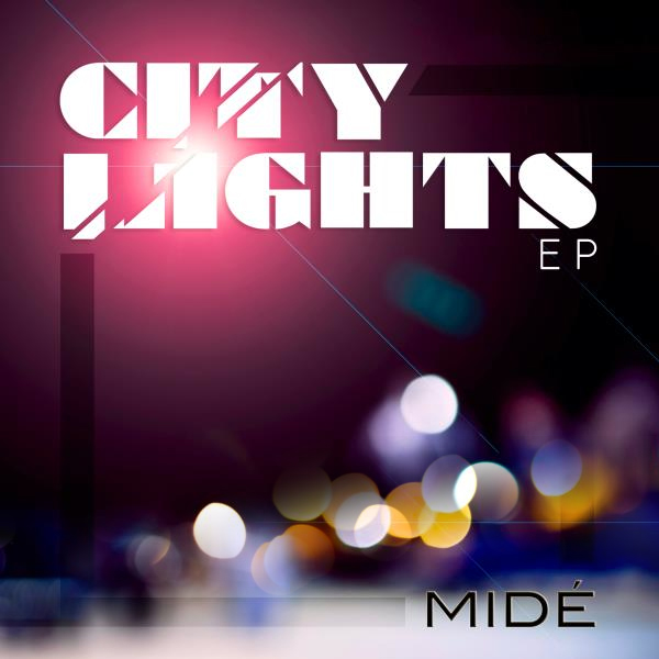 cover cover DOWNLOAD: Mide City Lights (EP)