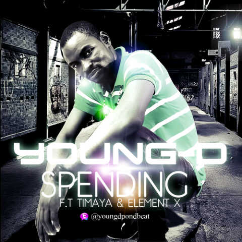 young d s young d s Young D Spending ft Timaya & Element X