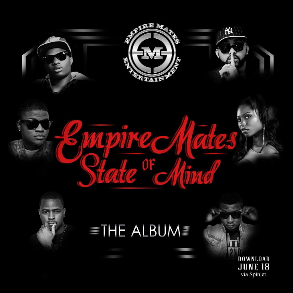 EMSM Cover Art Front no gloss rgb Spinlet 1024x1024 DOWNLOAD: Empire Mates State Of Mind Album by EME on SPINLET + Listen to Get Down Tonight & Su Mo Mi